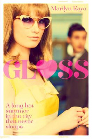 Livre Gloss Marilyn Kaye