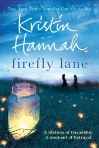 Książka Firefly Lane Kristin Hannah