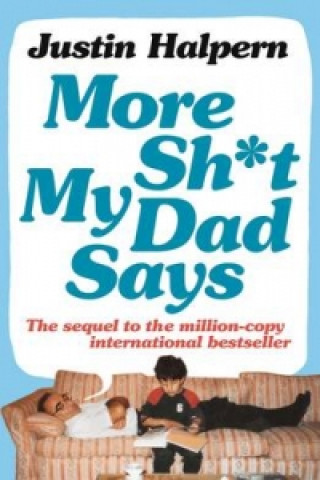 Könyv More Shit My Dad Says Justin Halpern