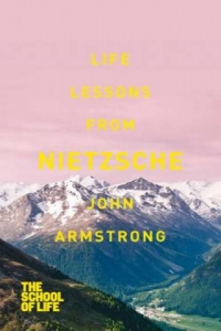 Книга Life Lessons from Nietzsche John Armstrong