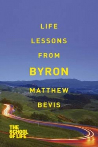 Książka Life Lessons from Byron Matthew Bevis