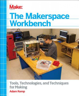Carte Makerspace Workbench Adam Kemp
