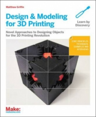 Книга Design and Modeling for 3D Printing Matthew Griffin