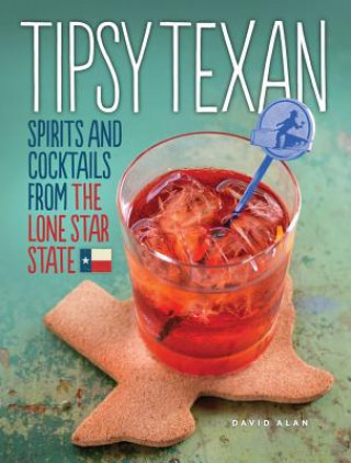 Книга Tipsy Texan David Alan