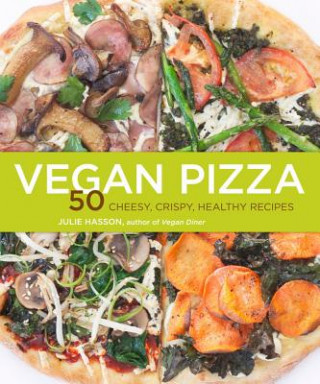 Carte Vegan Pizza Julie Hasson