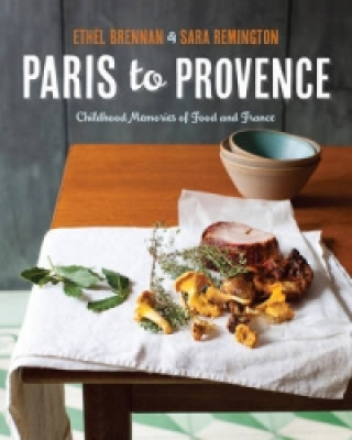 Kniha Paris to Provence Sara Remington