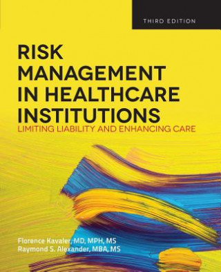 Carte Risk Management In Health Care Institutions Florence Kavaler