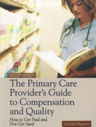 Kniha The Primary Care Provider's Guide To Compensation And Quality Buppert