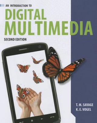 Книга Introduction to Digital Multimedia T M Savage