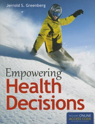 Kniha Empowering Health Decisions Jerrold S Greenberg