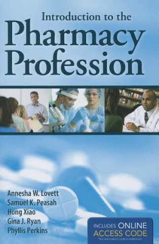 Carte Introduction To The Pharmacy Profession Lovett