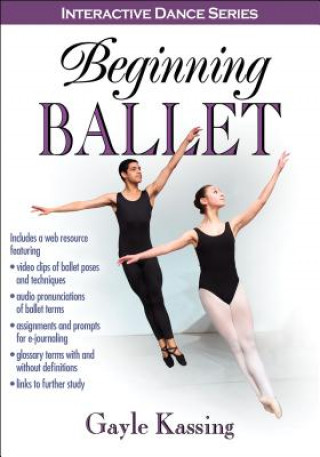 Kniha Beginning Ballet Gayle Kassing