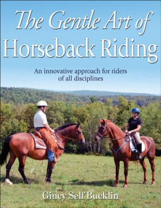 Книга Gentle Art of Horseback Riding Gincy Self Bucklin