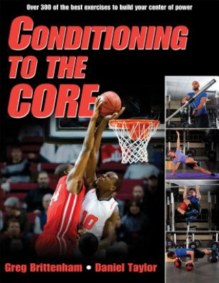 Kniha Conditioning to the Core Greg Brittenham