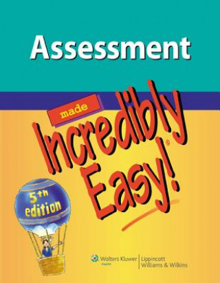 Libro Assessment Made Incredibly Easy! Lippincott Williams & Wilkins