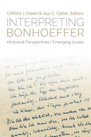 Kniha Interpreting Bonhoeffer Clifford J Green