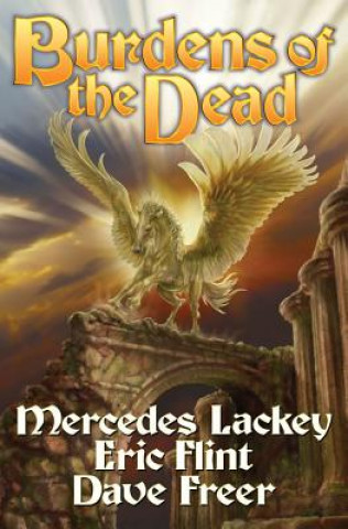 Könyv Burdens of the Dead Mercedes Lackey