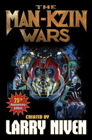 Kniha Man-Kzin Wars 25th Anniversary Edition Larry Niven