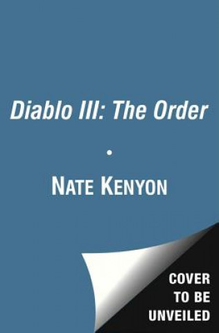 Kniha Diablo III: The Order Nate Kenyon