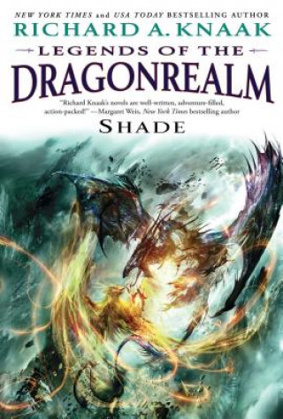 Kniha Legends of the Dragonrealm: Shade Richard Knaak