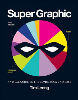 Könyv Super Graphic Tim Leong