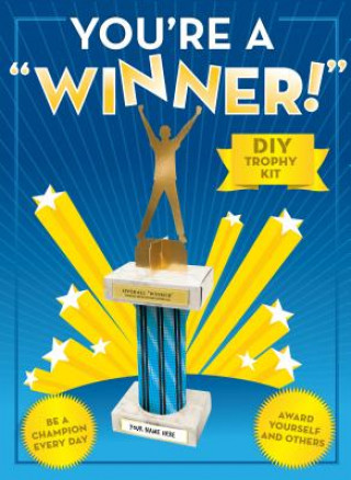 Kniha You're a Winner! Trophy Kit Chronicle Books