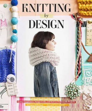 Könyv Knitting by Design Emma Robertson
