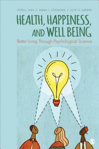 Book Health, Happiness, and Well-Being Steven Jay Lynn