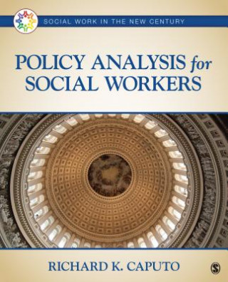 Book Policy Analysis for Social Workers Richard K Caputo