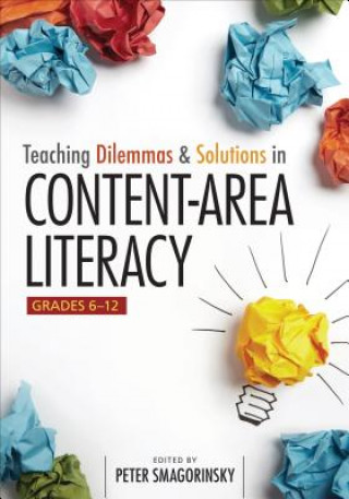 Kniha Teaching Dilemmas and Solutions in Content-Area Literacy, Grades 6-12 