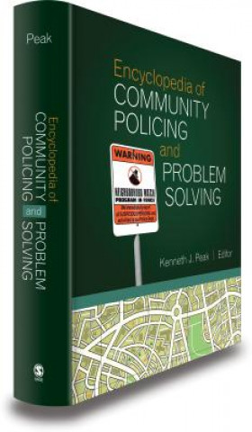 Könyv Encyclopedia of Community Policing and Problem Solving Kenneth Peak