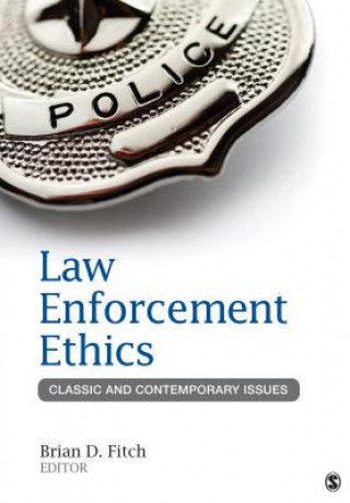 Book Law Enforcement Ethics Brian D. Fitch