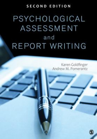 Könyv Psychological Assessment and Report Writing Karen Goldfinger