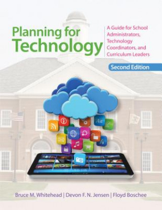 Книга Planning for Technology Bruce M Whitehead & Devon F N Jensen