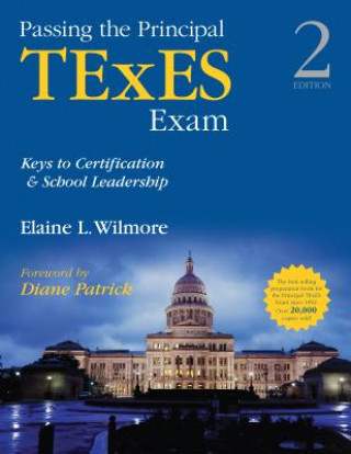 Kniha Passing the Principal TExES Exam Elaine L Wilmore