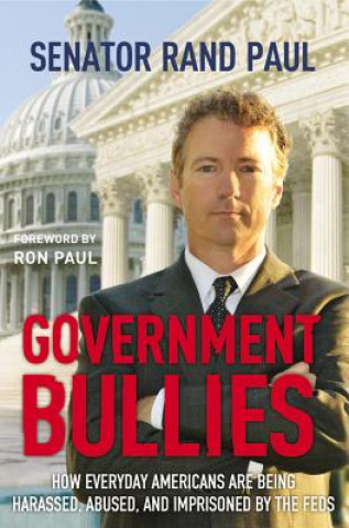 Könyv Government Bullies Rand Paul