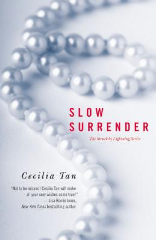 Kniha Slow Surrender Cecilia Tan