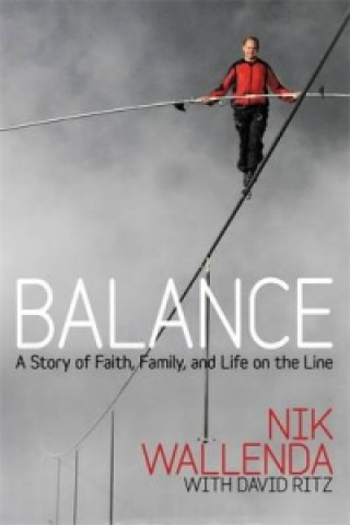Książka Balance Nik Wallenda