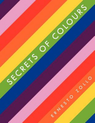 Libro Secrets of Colours Ernesto Zollo