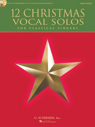 Buch 12 Christmas Vocal Solos - High Voice Hal Leonard Corp