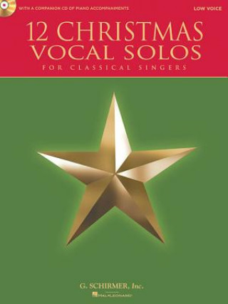Carte 12 Christmas Vocal Solos - Low Voice Hal Leonard Corp