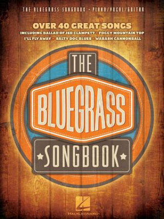 Kniha Bluegrass Songbook Hal Leonard Publishing Corporation