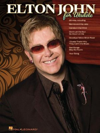 Kniha Elton John for Ukulele Elton John