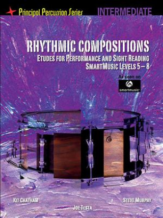 Kniha Rhythmic Compositions - Etudes for Performance and Sight Rea Steve Murphy