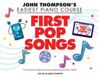 Könyv John Thompson's Piano Course First Pop Songs John Thompson