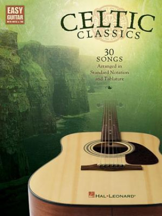 Kniha Celtic Classics - Easy Guitar Hal Leonard Publishing Corporation