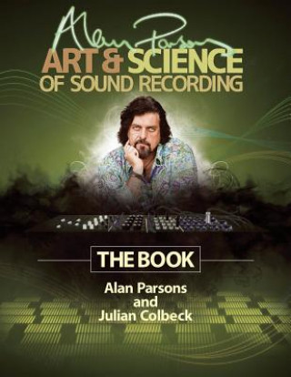 Książka Alan Parsons' Art & Science of Sound Recording Alan Parsons
