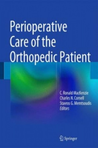 Carte Perioperative Care of the Orthopedic Patient Cornell