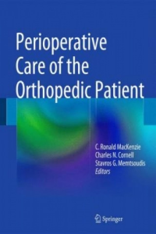 Kniha Perioperative Care of the Orthopedic Patient Cornell