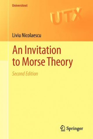 Kniha Invitation to Morse Theory Liviu I. Nicolaescu